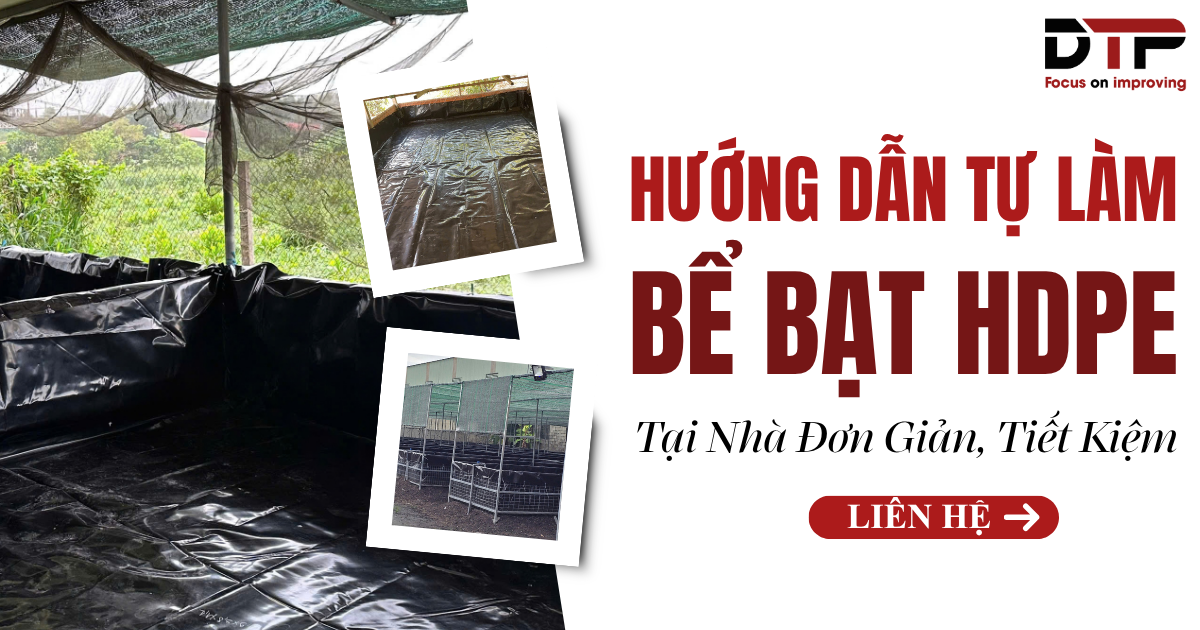 Hướng Dẫn Tự Làm Bể Bạt HDPE Tại Nhà Chỉ Với Vài Bước Đơn Giản